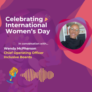International Women’s Day: Spotlight on Wendy McPherson