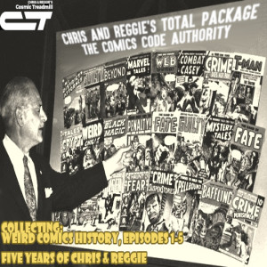 Chris and Reggie’s TOTAL PACKAGE - The Comics Code Authority