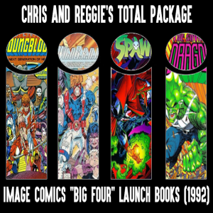 Chris and Reggie’s TOTAL PACKAGE - The Image ”Big Four” Launch Books!