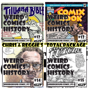 Chris and Reggie's TOTAL PACKAGE - The History of Underground Comix
