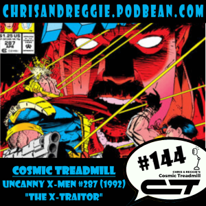 Cosmic Treadmill, Episode 144 - Uncanny X-Men #287 (1992)