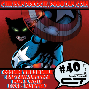 Cosmic Treadmill, Episode 40 - Captain America #405 (1992) 