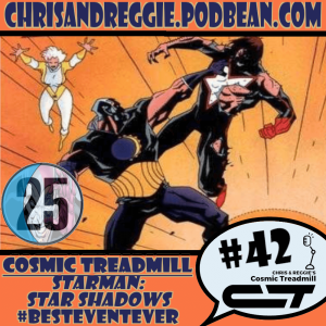 Cosmic Treadmill, Episode 42 - Starman: Star Shadows (1992)