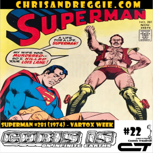 Chris is on Infinite Earths, Episode 22: Superman #281 (1974) - Vartox Week!