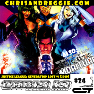 Chris is on Infinite Earths, Episode 24: Justice League: Generation Lost #1 (2010)