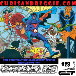 Chris is on Infinite Earths, Episode 28: New Teen Titans Drug Awareness Special - The Second One (1983)