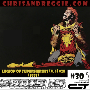 Chris is on Infinite Earths, Episode 30: Legion of Super-Heroes (vol.4) #28 (1992)