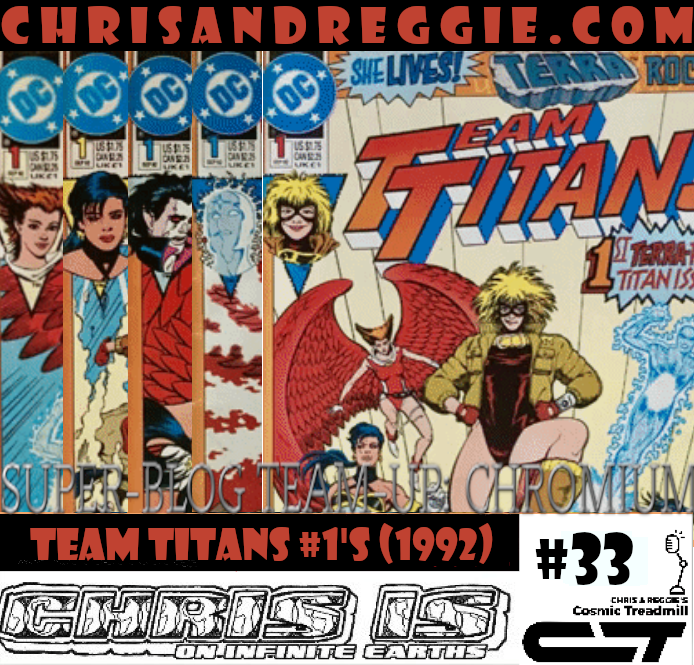 Chris is on Infinite Earths, Episode 33: Team Titans #1’s (1992)
