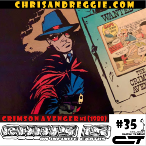 Chris is on Infinite Earths, Episode 35: Crimson Avenger #1 (1988)