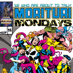 Morituri Mondays, Episode 15 - Strikeforce: Morituri #15 (2/88)