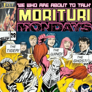 Morituri Mondays, Episode 28 - Strikeforce: Morituri #28 (4/89)