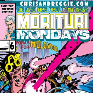 Morituri Mondays, Episode 6 - Strikeforce: Morituri #6 (5/87)