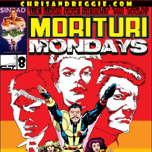 Morituri Mondays, Episode 8 - Strikeforce: Morituri #8 (7/87)