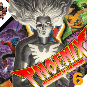 Phoenix ResurreX-Lapsed, Episode 6 - X-Men: Red Annual #1