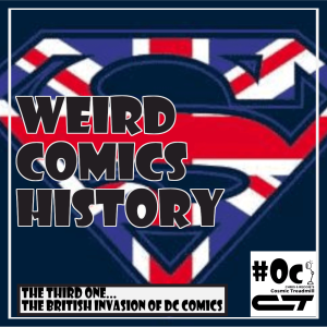 Weird Comics History, The Third One: The British are Coming!