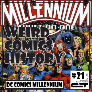 Weird Comics History, Episode 21 - DC Comics Millennium (1988)