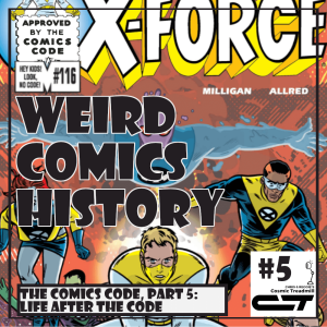 Weird Comics History, Episode 5: The Comics Code, Pt 5 - Life After the Code