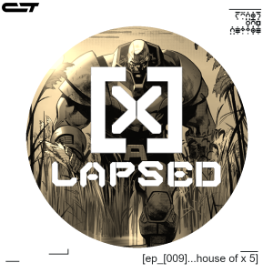 X-Lapsed, Episode 9 - House of X #5