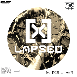 X-Lapsed, Episode 62 - X-Men #7