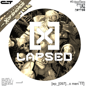 X-Lapsed, Episode 97 - X-Men #11