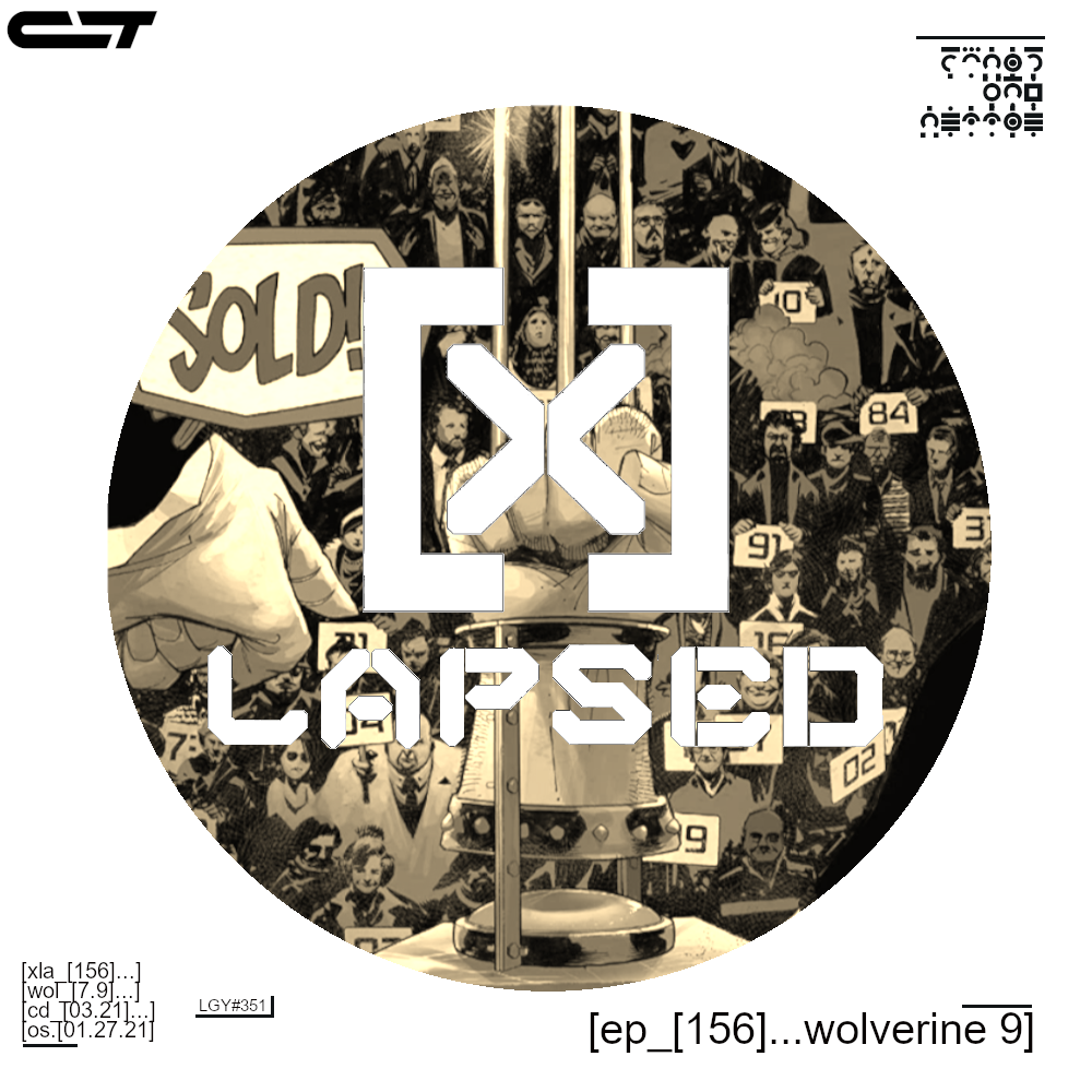 X-Lapsed, Episode 156 - Wolverine #9
