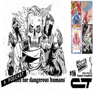 Cosmic Treadmill Special: Young Animal "Gatherum", Episode 16