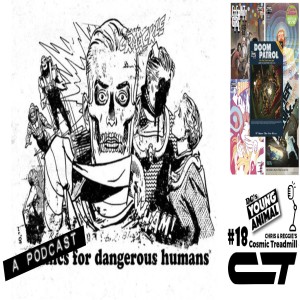 Cosmic Treadmill Special: Young Animal ”Gatherum”, Episode 18
