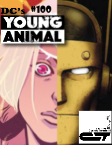 Chris & Reggie SPECIAL - What if... DC's Young Animal #100?!