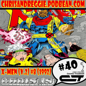 Chris is on Infinite Earths, Episode 40: X-Men (vol.2) #8 (1992)