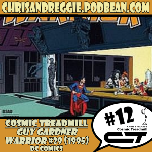 Cosmic Treadmill, Episode 12 - Guy Gardner Warrior #29 (1995)