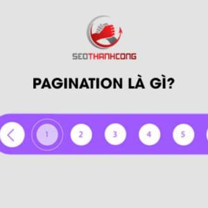 Giảiđáp Pagination là gì? Cách triển khai Pagination