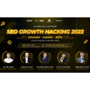 SỰ KIỆN SEO GROWTH HACKING 2023 LỚN NHẤT TRONG NĂM