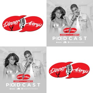 Dinner With the Avery’s Episode 34 w/ Deelishis