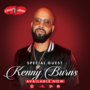 Dinner With the Avery’s Episode 53 ”Quarantine Edition” w/ Kenny Burns