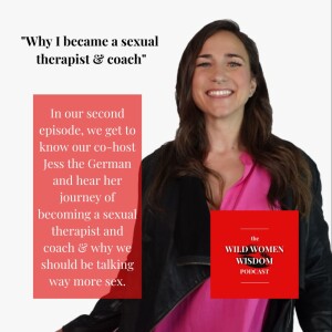 Jess story- Why I became a sexual therapist and coach
