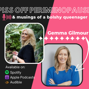 Ep. 51: Overcoming Sabotage & Creating a Solid Mindset with Gemma Gilmour