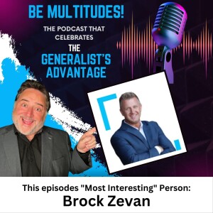 Episode 1-8 BrockZevan: From Real Estate to the Boardroom