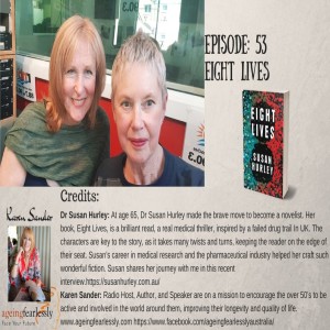 Episode 53 Dr Susan Hurley author of Eight Lives