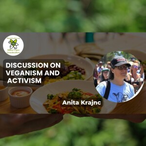 Discussion on Veganism and Activism with Anita Krajnc