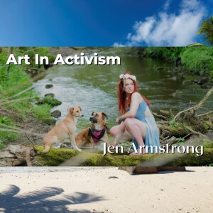 Art In Activism with Vegan Queen Jen Armstrong