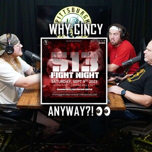 E99: Wait, Why Are We Going to Cincinnati Anyway?