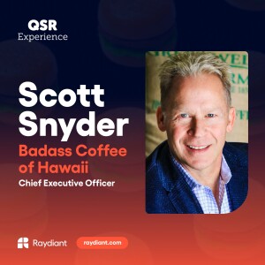 Bad Ass Coffee of Hawaii’s Scott Snyder on Creating a Unique Customer Experience in Coffee