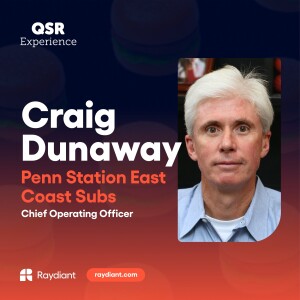 Penn Station East Coast Subs' Craig Dunaway on How Customers Have Embraced Hybrid Ordering Sytems