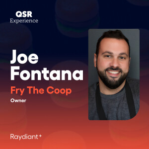 Spicing Up the QSR Scene: The Journey of Fry the Coop’s Joe Fontana