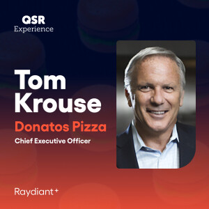 Prioritizing Consistent Products and Experiences with Donatos Pizza’s Tom Krouse