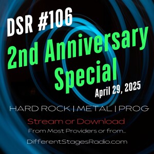 DIFFERENT STAGES RADIO w/ J.J. *2ND ANNIVERSARY SPECIAL* DSR #106 April 29, 2025