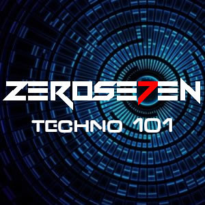 ZEROSE7EN - Techno 101