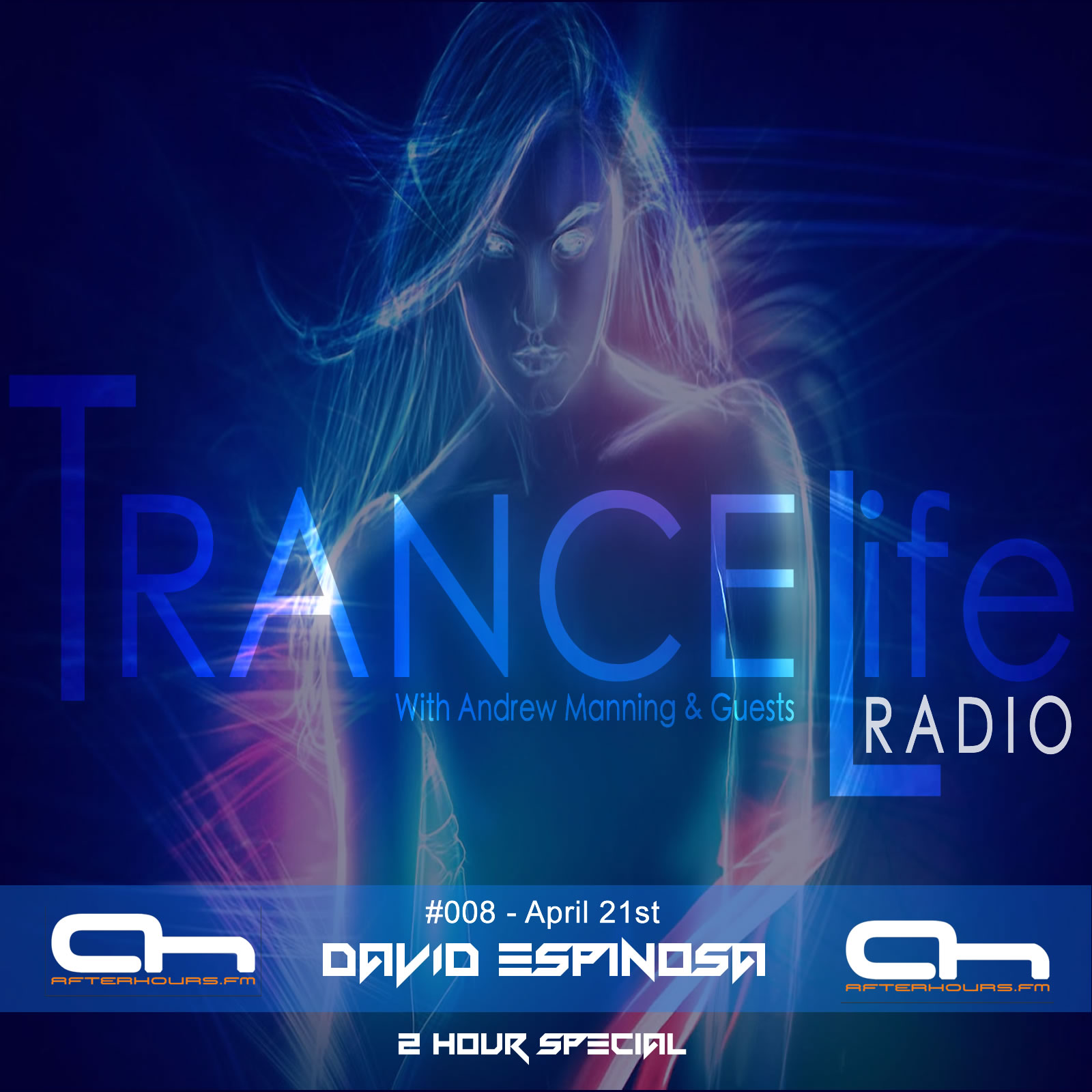 Andrew Manning TranceLife Radio 008 - 2 Hour Special With Guest Host David Espinosa