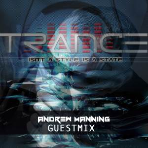 Andrew Manning - Northern Ireland Trance Addicts Guestmix