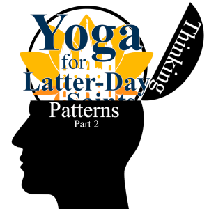 Thinking Patterns Part 2